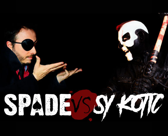 Spade vs Sy Kotic