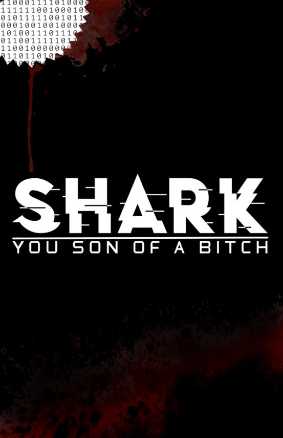 Shark You Son of A Bitch