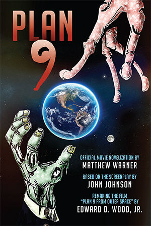 Plan 9: Official Movie Novelization