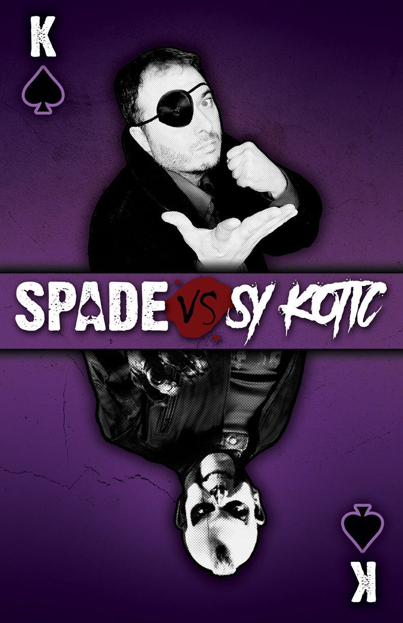 Spade vs Sy Kotic